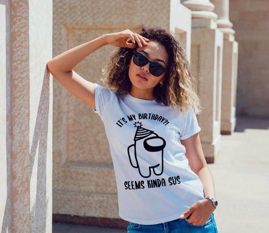 It's My Birthday, Seems Kinda Sus t-shirt for adults and kids great gift present idea