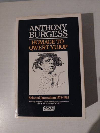 Homage to Qwertyuiop by Anthony Burgess