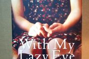 With My Lazy Eye By Julia Kelly (Paperback)