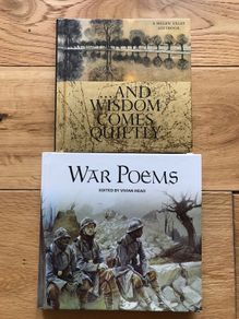 And Wisdom comes Quietly and War Poems
