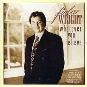 Free Postage! Finbar Wright. Whatever You Believe. CD.