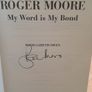 Roger Moore - My Word Is My Bond - Signed Book Image 3