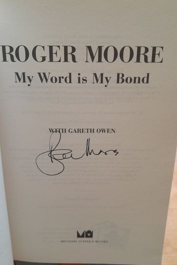 Roger Moore - My Word Is My Bond - Signed Book