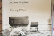 The Real Ireland, the Evolution of Ireland in Documentary Film by Harvey O'Brien