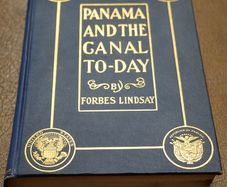 Panama and the Canal To-Day (1910 First Impression)