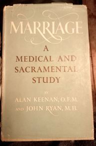 Marriage A Medical and Sacramental Study