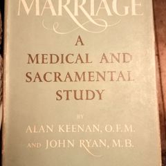 Marriage A Medical and Sacramental Study