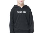 This Kid Can. Funny Kids Hoodie Birthday Eid Gift Present Naughty Kids Hoody Children Hood Kids Hoodie Cute Trending Christmas Inspirational