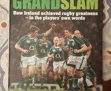 GrandSlam: How Ireland Achieved Rugby Greatness by Alan English with The Ireland Team