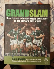 GrandSlam: How Ireland Achieved Rugby Greatness by Alan English with The Ireland Team