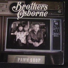 Brothers Osborne - Pawn Shop CD
