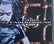 The Union Underground  - ...An Education In Rebellion.