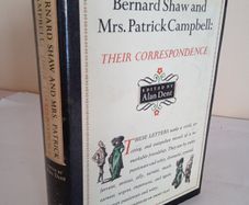 Bernard Shaw and Mrs. Patrick Campbell: Their Correspondence Edited by Alan Dent (GT156)