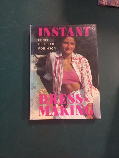 Vintage Sewing Book (s) Instant Dressmaking by Renee and Julian Robinson
