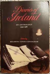 Diaries Of Ireland: An Anthology 1590-1987, Ed. Melosina Lenox-Conyngham