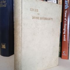 A Practical Discourse of God's Sovereignty with Other Material Points Derived Thence by Elisha Coles. With Brief Preface by C. H. Spurgeon (LP113)