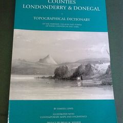 Counties Londonderry & Donegal A topographical dictionary Ireland Irish History