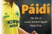 2001. Paidi. The Life Of Gaelic Football Legend Paidi O' Se.. As Told By Sean Potts.