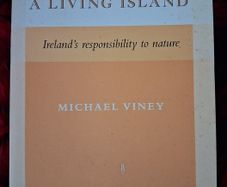 Michael Viney / A Living Island / Ireland's responsibility to nature / 2003