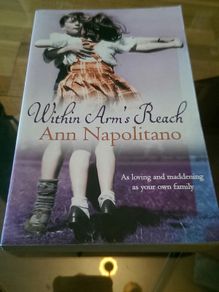 Within Arms Reach. Ann Napolitano.