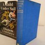 A Child Under Sail by Elizabeth Linklater. With a Foreward by Eric Linklater (PT108) Image 6