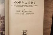 Normandy. The Kitbag Travel Books. By Sisley Huddleston. First Edition Hardback In Good Condition. See Photos For Same.