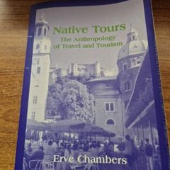 First Edition. Native Tours: The Anthropology of Travel and Tourism. Erve Chambers.