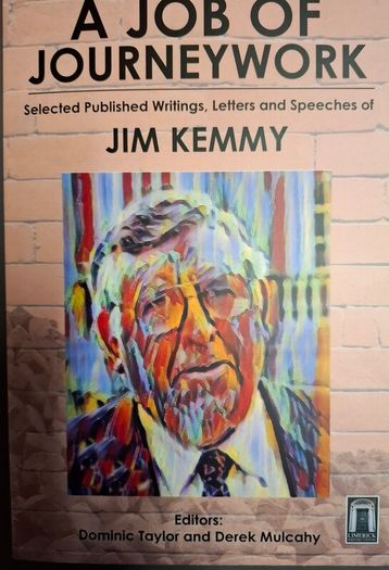 Jim Kemmy 'A Job of Journeywork' Selected writings of Jim Kemmy