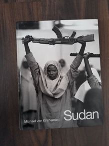 Sudan:The forgotten war. (Hard Cover)  - Michael Von Graffenried