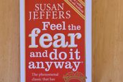 Feel the fear &amp; do it anyways by Susan Jeffers