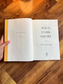 Wild Dark Shore Hardcover Book By Charlotte McConaghy