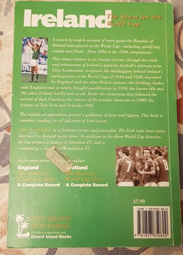 Ireland: The Quest For The World Cup by Clive Leatherdale