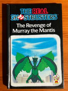 'The Real Ghostbusters The Revenge of Murray the Mantis'