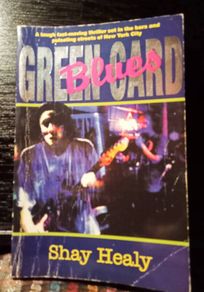 1994. Shay Healy. Green card Blues