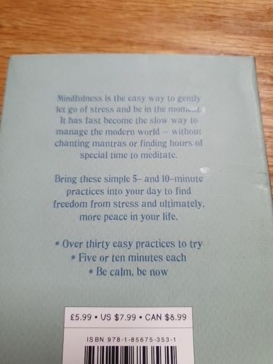 The Little Book Of Mindfulness 10 Minutes A Day To Less Stress More Peace