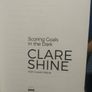 Clare Shine - Scoring Goals in the Dark (signed) Image 8