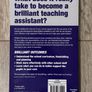Brilliant Teaching Assistant: What you need to know to be a truly outstanding teaching assistant (by Louise Burnham) Book Image 2