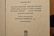 The God That Failed. Six Studies In Communism. By Arthur Koestler. Ignazio Silone. Andre Gide. 1951 Hardback In Fair Condition.  See Photos For Same.