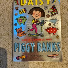 Daisy and the trouble with Piggy banks