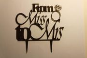 From Miss to Mrs Cake Topper Laser Cut