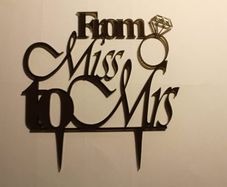 From Miss to Mrs Cake Topper Laser Cut