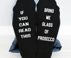 If You Can Read This, bring me glass of prosecco funny socks