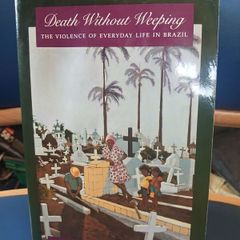 Death Without Weeping - Nancy Scheper-Hughes