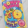 Donut Squad Take Over The World Neill Cameron's Image 4