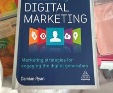 Understanding Digital Marketing: Marketing Strategies for Engaging the Digital Generation