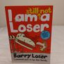 I Am Not A Loser Barry Loser Books by James Smith Image 6