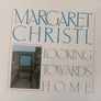 MARGARET CHRISTL. LOOKING TOWARDS HOME. Signed Canadian Pressing. LP. Vinyl. Record. Album. made in Canada. Image 2