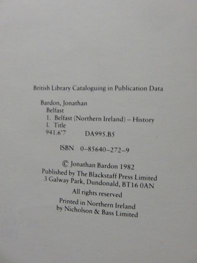 Belfast  An Illustrated history . Jonathan Bardon 1982