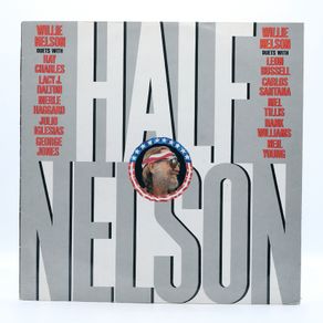 Half Nelson Willie Nelson Duets Vinyl Album