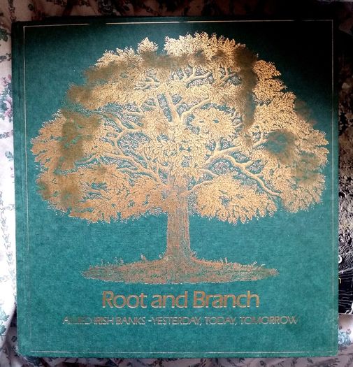 Root and Branch Bank of Ireland Rare Vintage Book